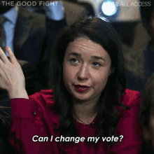 Can I Change My Vote Marissa Gold GIF - Can I Change My Vote Marissa Gold The Good Fight GIFs
