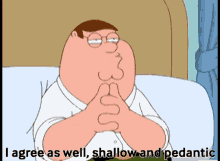 Peter Griffin Family Guy GIF - Peter Griffin Family Guy Shallow Pedantic GIFs