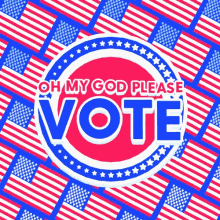 Omg Please Vote Just Vote GIF - Omg Please Vote Please Vote Just Vote GIFs