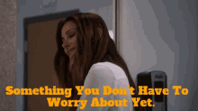 Station19 Carina Deluca GIF - Station19 Carina Deluca Something You Dont Have To Worry About Yet GIFs