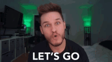 Lets Go Lets Do This GIF - Lets Go Lets Do This Hurry Up GIFs