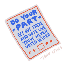 do your part vote like youve never voted before john lewis john lewis quote good trouble