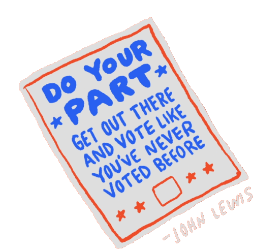Do Your Part Vote Like Youve Never Voted Before Sticker - Do Your Part Vote Like Youve Never Voted Before John Lewis Stickers