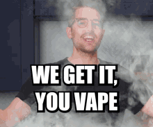 We Get It You Vape Vape GIF - We Get It You Vape Vape Linus Tech Tips GIFs