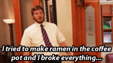 Andy Broke GIF - Andy Broke Parks And Rec GIFs