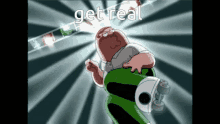 Get Real Peter Griffin GIF - Get Real Get Real GIFs