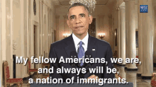 We Are And Always Will Be A Nation Of Immigrants GIF - Immigration Immigrants Barack Obama GIFs