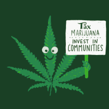 Tax Marijuana Invest In Communities GIF - Tax Marijuana Invest In Communities 420 GIFs