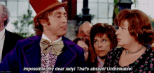 Impossible, My Dear Lady - Charlie And The Chocolate Factory GIF - Impossible Charlie And The Chocolate Factory Willy Wonka GIFs