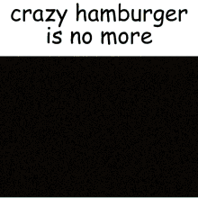 crazy hamburger