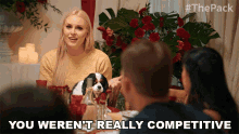 You Werent Really Competitive The Pack GIF - You Werent Really Competitive The Pack You Didnt Like To Compete GIFs