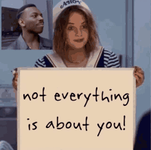 Not Everything Is About You Think GIF - Not Everything Is About You Think Ideas GIFs