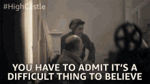You Have To Admit Its A Difficult Thing To Believe Dont Believe You GIF - You Have To Admit Its A Difficult Thing To Believe Dont Believe You Unreal GIFs