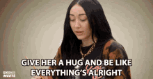 Give Her A Hug And Be Like Everythings Alright Noah Cyrus GIF - Give Her A Hug And Be Like Everythings Alright Noah Cyrus Popbuzz GIFs