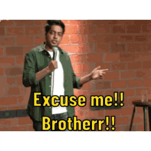 excuse me brother brother akash gupta sarojni nagar