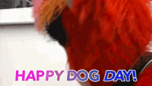 Happy Dogs Day National Dogs Day GIF - Happy Dogs Day Dogs Day National Dogs Day GIFs