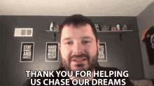 Thank You For Helping Us Chase Our Dreams And Live This Crazy Life We Live GIF - Thank You For Helping Us Chase Our Dreams And Live This Crazy Life We Live Thank You For Your Support GIFs