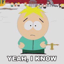 Yeah I Know Butters Stotch GIF - Yeah I Know Butters Stotch South Park GIFs