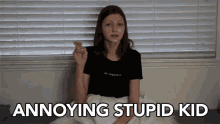 Annoying Stupid Kid Bethany Grieve GIF - Annoying Stupid Kid Stupid Stupid Kid GIFs