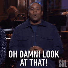Oh Damn Look At That Kenan Thompson GIF - Oh Damn Look At That Kenan Thompson Saturday Night Live GIFs