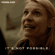 Its Not Possible Claire Danes GIF - Its Not Possible Claire Danes Carrie Mathison GIFs