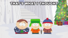 Thats What I Thought Eric Cartman GIF - Thats What I Thought Eric Cartman Kyle Broflovski GIFs