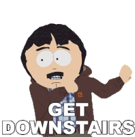 Get Downstairs Randy Marsh Sticker - Get Downstairs Randy Marsh South Park Stickers