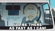 Ill Be There As Fast As I Can Clark Malkinson GIF - Ill Be There As Fast As I Can Clark Malkinson South Park GIFs