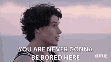 You Are Never Gonna Be Bored Here Finn Roberts GIF - You Are Never Gonna Be Bored Here Finn Roberts Alex Woods GIFs