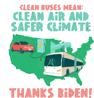 Joe Biden Clean Buses Mean Sticker - Joe Biden Clean Buses Mean Clean Air Stickers