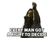 Every Man Got A Right To Decide Bob Marley Sticker - Every Man Got A Right To Decide Bob Marley You Have A Choice Stickers