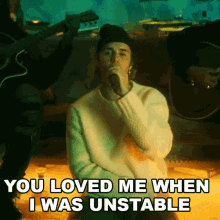 You Loved Me When I Was Unstable Justin Bieber GIF - You Loved Me When I Was Unstable Justin Bieber Unstable Song GIFs