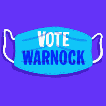 Vote Warnock Warnock Mask GIF - Vote Warnock Warnock Warnock Mask GIFs