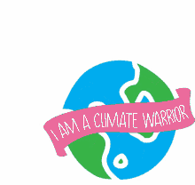 climate warrior climate change nature environment eco