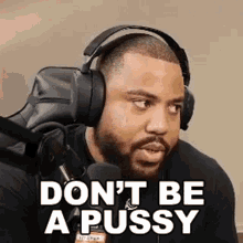 Dont Be A Pussy The Black Hokage GIF - Dont Be A Pussy The Black Hokage Dont Be Scared GIFs
