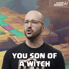 You Son Of A Witch Seth GIF - You Son Of A Witch Seth Clash Royale GIFs