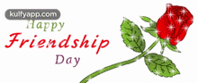 Happy Friendship Day Rose.Gif GIF - Happy Friendship Day Rose Happy Friendship Day Happy Friendshipday GIFs