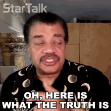 Oh Here Is What The Truth Is Neil Degrasse Tyson GIF - Oh Here Is What The Truth Is Neil Degrasse Tyson Startalk GIFs