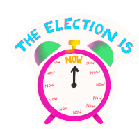The Election Is Now Election Sticker - The Election Is Now Election Election2020 Stickers