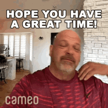 Hope You Have A Great Time Rick Harrison GIF - Hope You Have A Great Time Rick Harrison Cameo GIFs