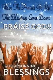 Blessings Praise GIF - Blessings Praise Good Morning GIFs