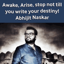 Abhijit Naskar Awake Arise Write Your Destiny GIF - Abhijit Naskar Naskar Awake Arise Write Your Destiny GIFs