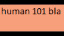 Human 101 GIF - Human 101 Bla GIFs