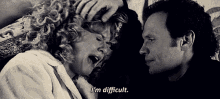 I'M Difficult! - When Harry Met Sally GIF - When Harry Met Sally Meg Ryan Billy Crystal GIFs