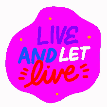 Live And Let Live Do It GIF - Live And Let Live Do It Live GIFs