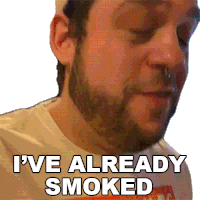 Ive Already Smoked Doodybeard Sticker - Ive Already Smoked Doodybeard I Just Had A Cigarette Stickers