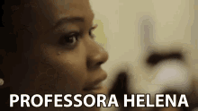 Porta Dos Fundos Professora Helena GIF - Porta Dos Fundos Professora Helena Helena Teacher GIFs