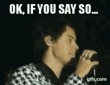 Harry Styles If You Say So GIF - Harry Styles If You Say So Whatever GIFs