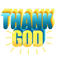 thank god thankful praise the lord