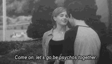 Come On Lets Go GIF - Come On Lets Go Psycho GIFs